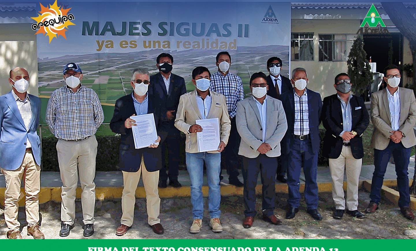 SE FIRMÓ TEXTO CONSENSUADO DE LA ADENDA 13 QUE PERMITIRÁ DESTRABAR EL REINICIO DEL PROYECTO MAJES SIGUAS II ETAPA